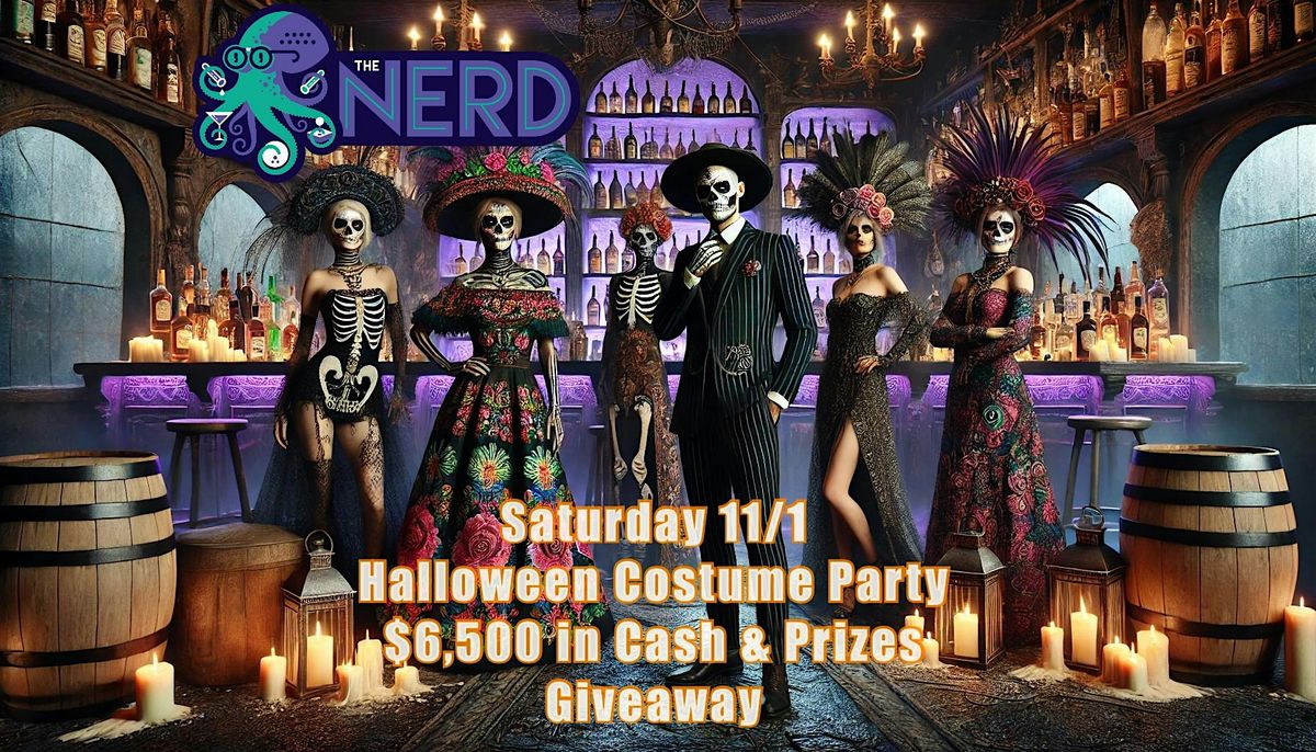 The Nerd\u2019s 11\/1 Halloween Costume Party: $6500 in Cash & Prizes Giveaway