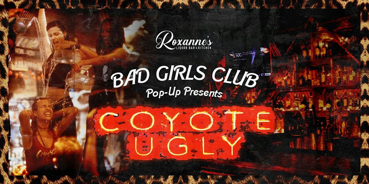 Bad Girls Club \u2022 Coyote Ugly Edition| Roxanne's
