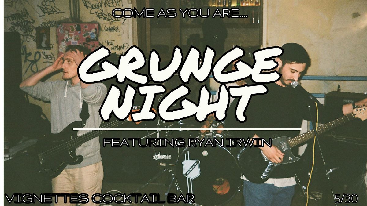 Smells Like Grunge Night