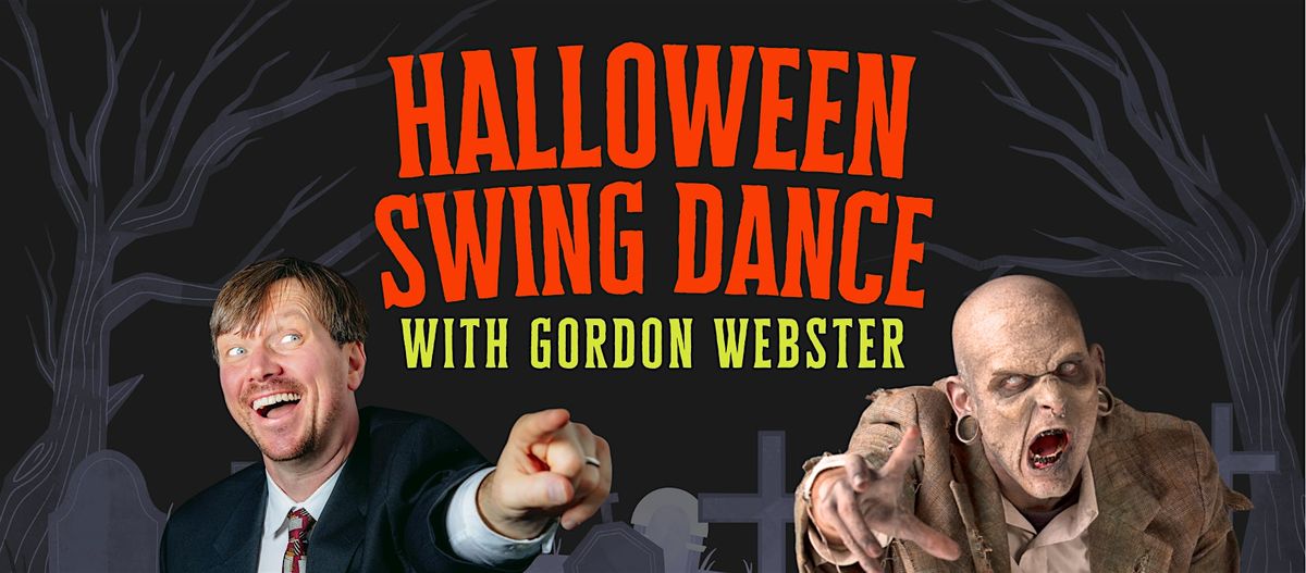 Halloween Swing Dance with the Gordon Webster Band