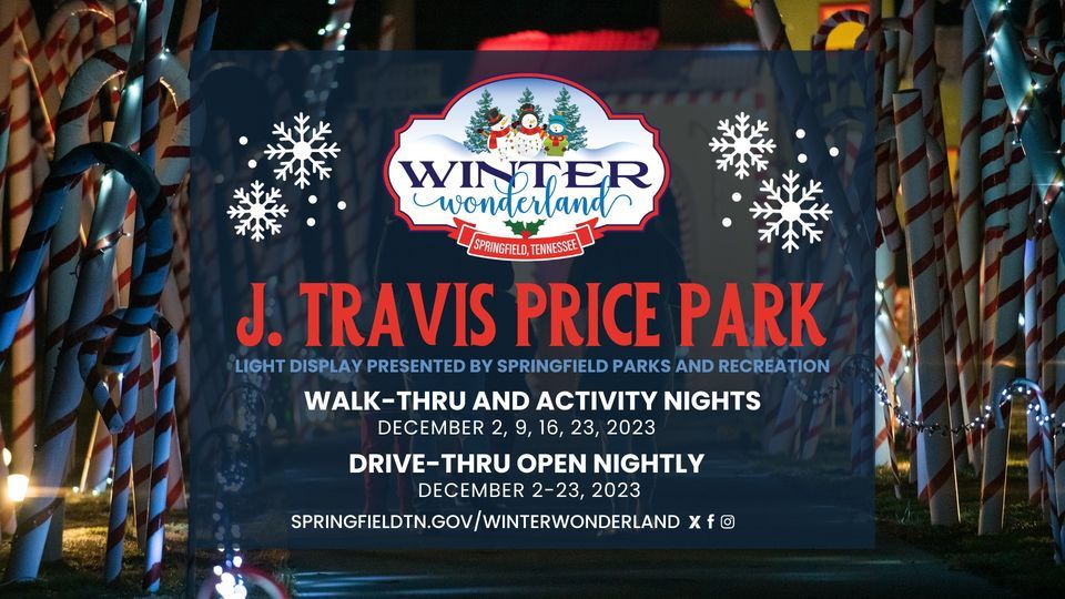 Winter Wonderland J Travis Price Park, Springfield, TN December 2, 2023