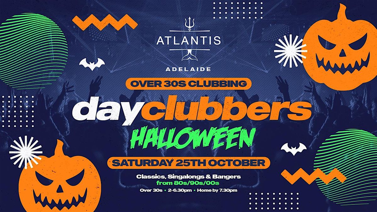 Adelaide - DayClubbers: The Halloween Day Party!