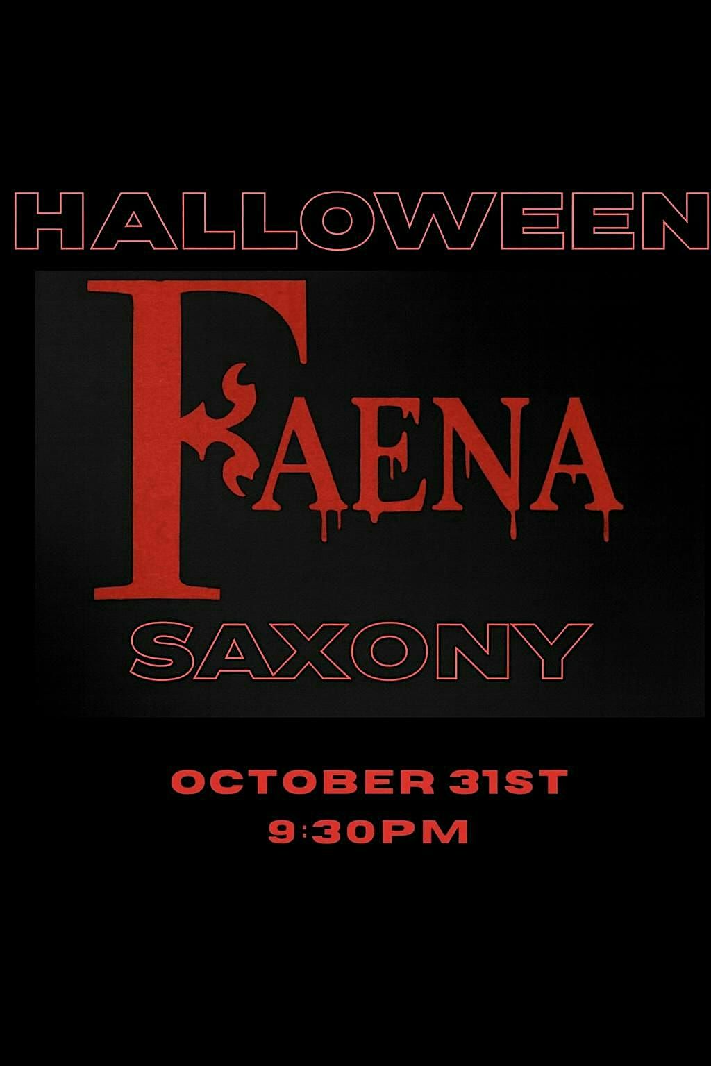 HALLOWEEN AT SAXONY LOUNGE (FAENA HOTEL)