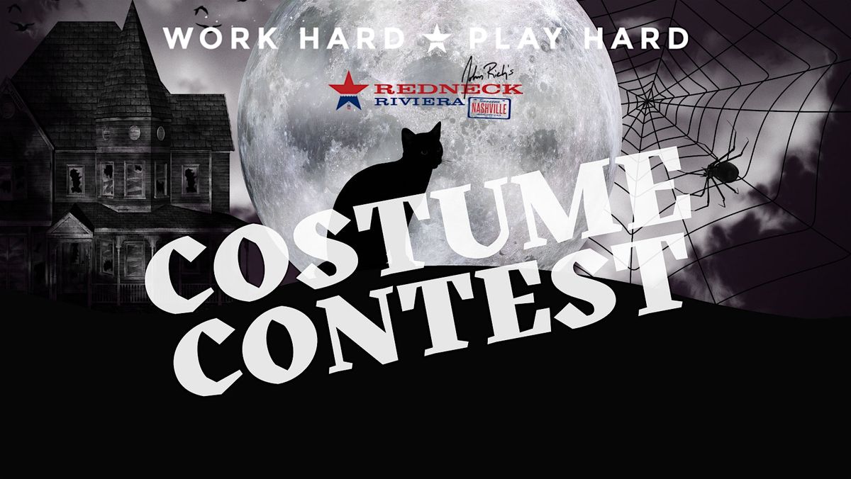 HALLOWEEN Costume Contest at Redneck Riviera on Broadway!!