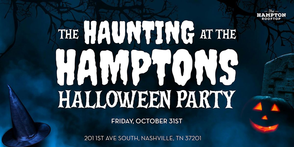 Haunting at The Hamptons - Halloween Rooftop Party