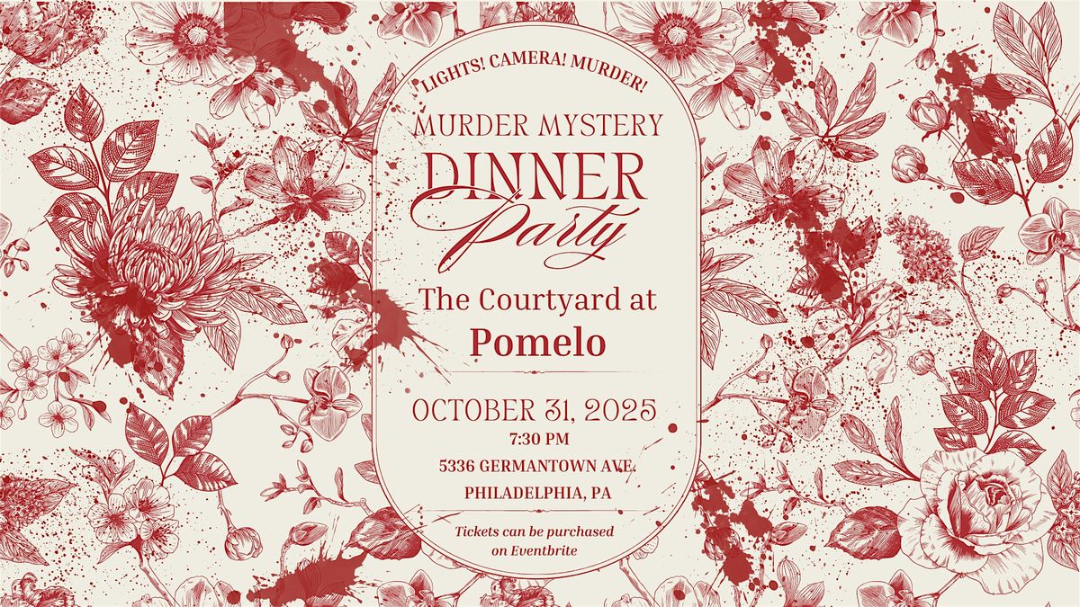 M**der Mystery Dinner Party at Pomelo