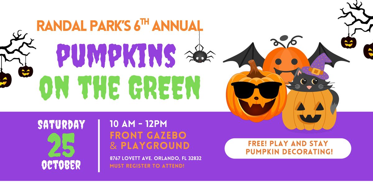 Randal Park's 6th Annual Pumpkins on the Green!
