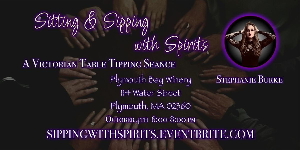 Sitting and Sipping with Spirits!