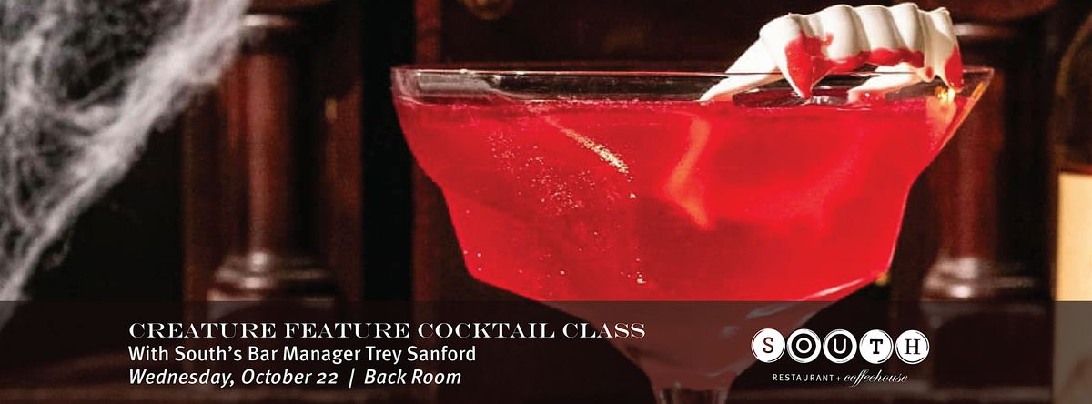 Creature Feature Cocktail Class with Bar Manager, Trey Sanford