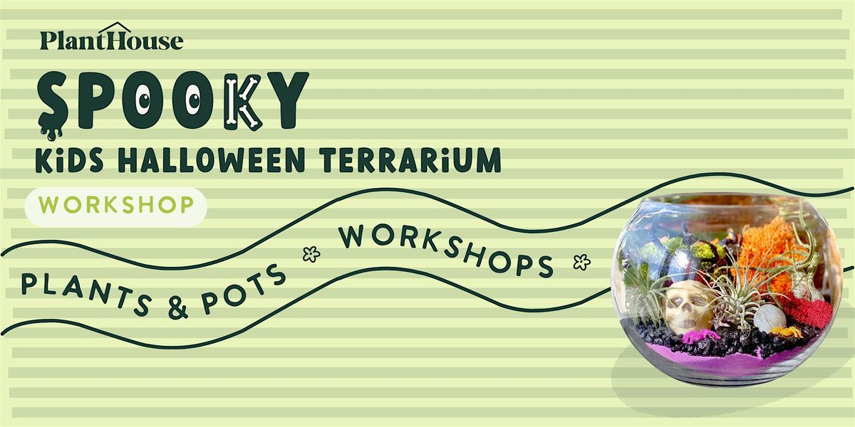 Kid's Halloween Terrarium Workshop