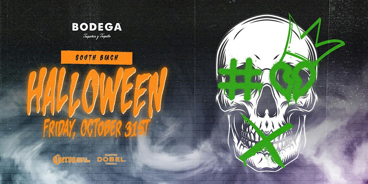 Halloween Weekend at Bodega West Loop