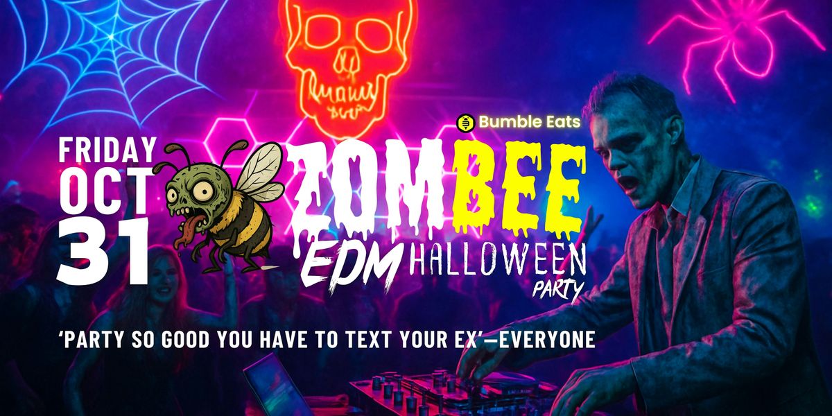 Bumble Eats ZomBEE Halloween Party: 'Party so good you\u2019ll text ur ex'