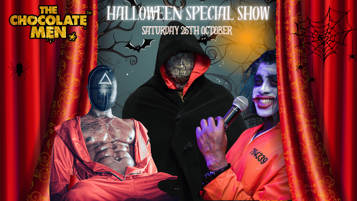 THE CHOCOLATE MEN HALLOWEEN SPECIAL 