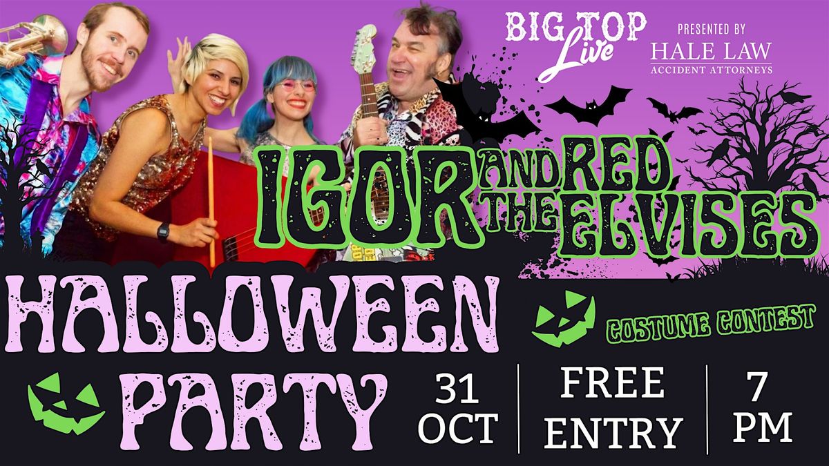 Halloween Party w\/ Igor and the Red Elvises