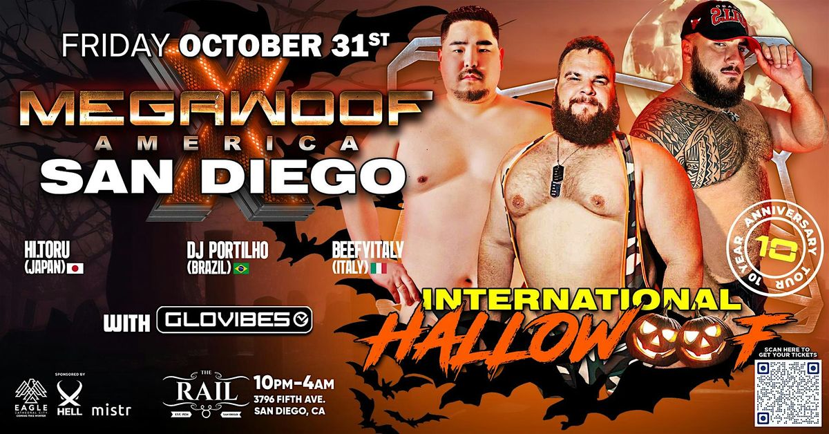 MEGAWOOF AMERICA - 10 YEAR SAN DIEGO DEBUT - INTERNATIONAL HALLOWOOF