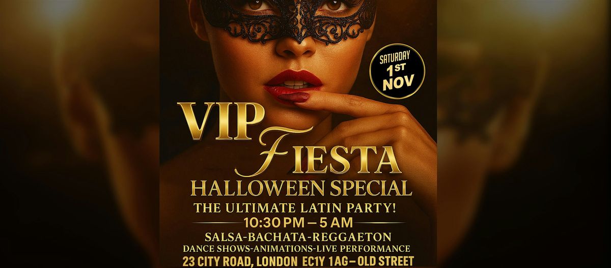 V.I.P FIESTA-LONDON