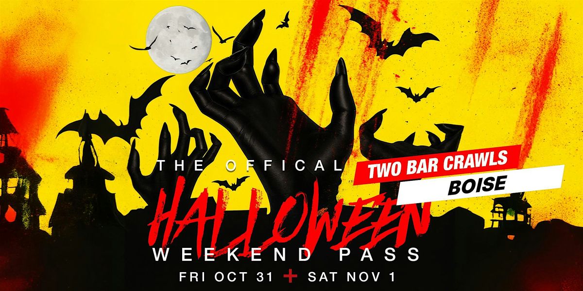 Haunted Hop & Halloween Bar Crawl Weekend Pass \u2013 Boise 2025