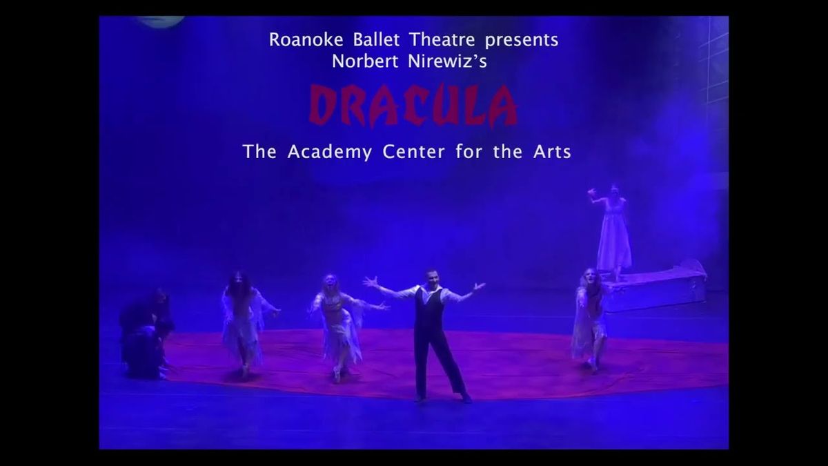 Roanoke Ballet Theatre: Dracula