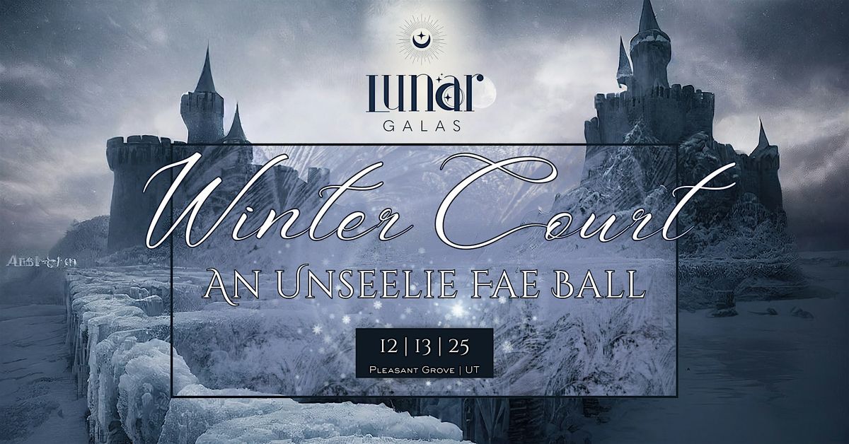 Winter Court: An Unseelie Fae Ball