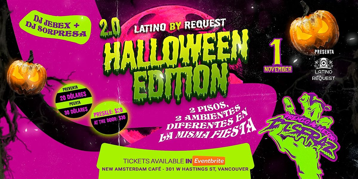 Latino By Request: Halloween Edition 2.0