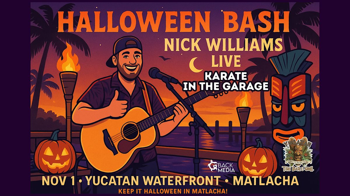 Halloween Bash with Nick Williams Live at Yucatan Waterfront