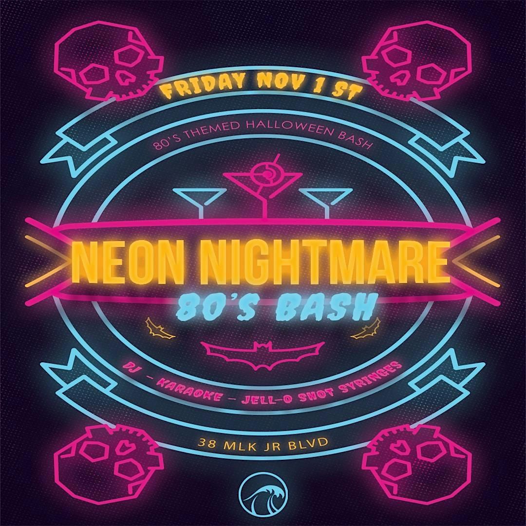 Neon Nightmare @ Rogue Water