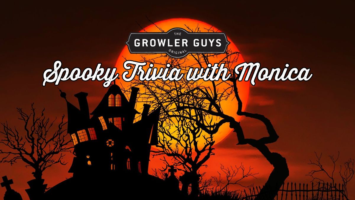 Spooky Trivia at TGG w\/ Monica October 30th @ 630pm!