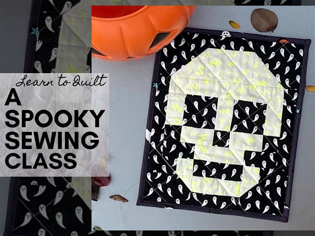 Spooky Sewing Class in Toronto \u2013 Halloween Quilt Workshop