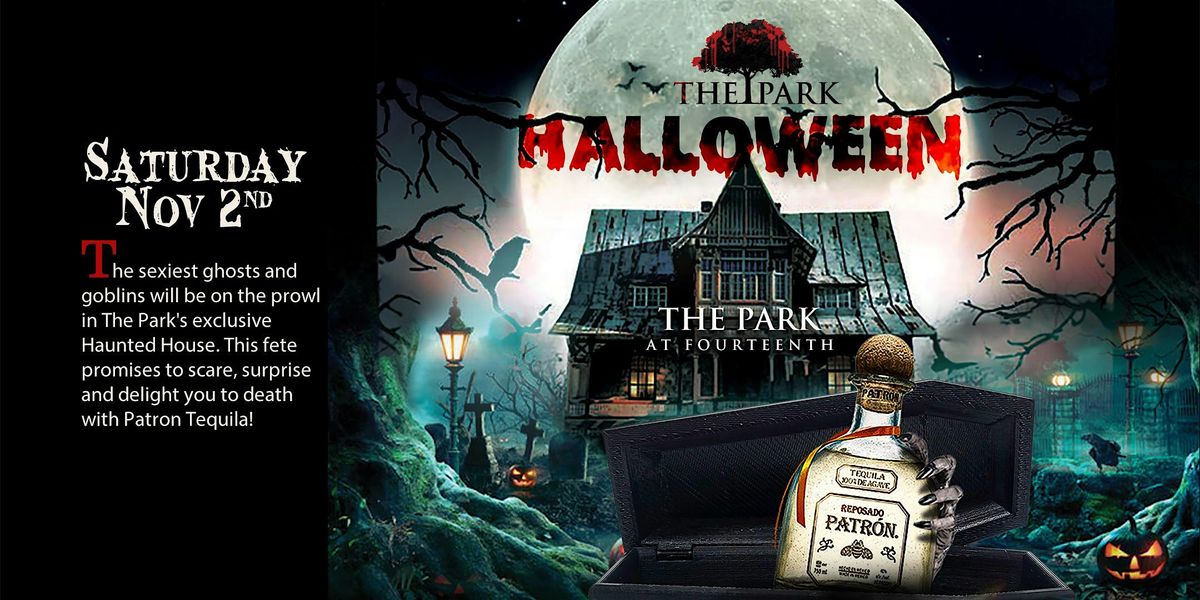 Patr\u00f3n Halloween at The Park Saturday!