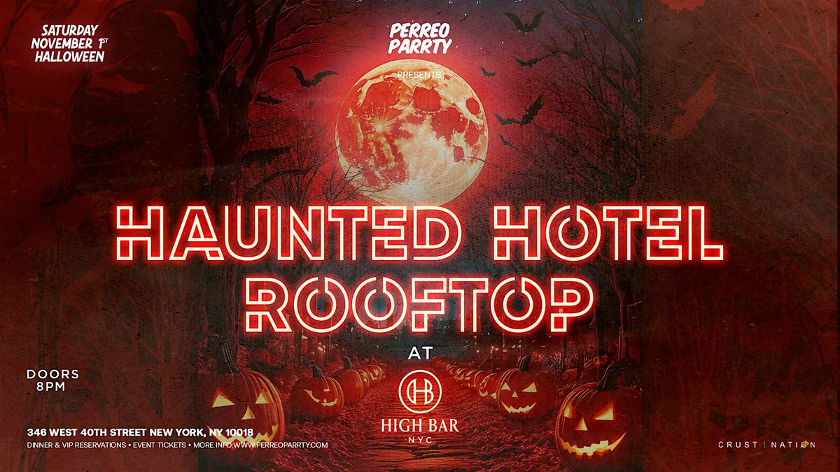 #1 HALLOWEEN  ON THE ROOF  - COSTUME PARTY Latin & Reggaeton Party