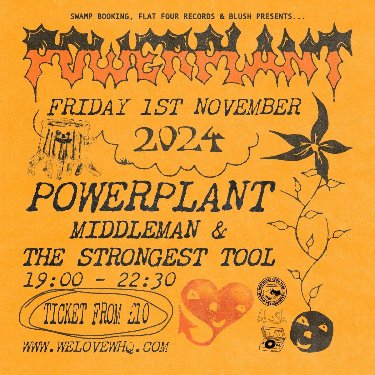 Powerplant \/ Middlemen \/ The Strongest Tool - World HQ, Newcastle