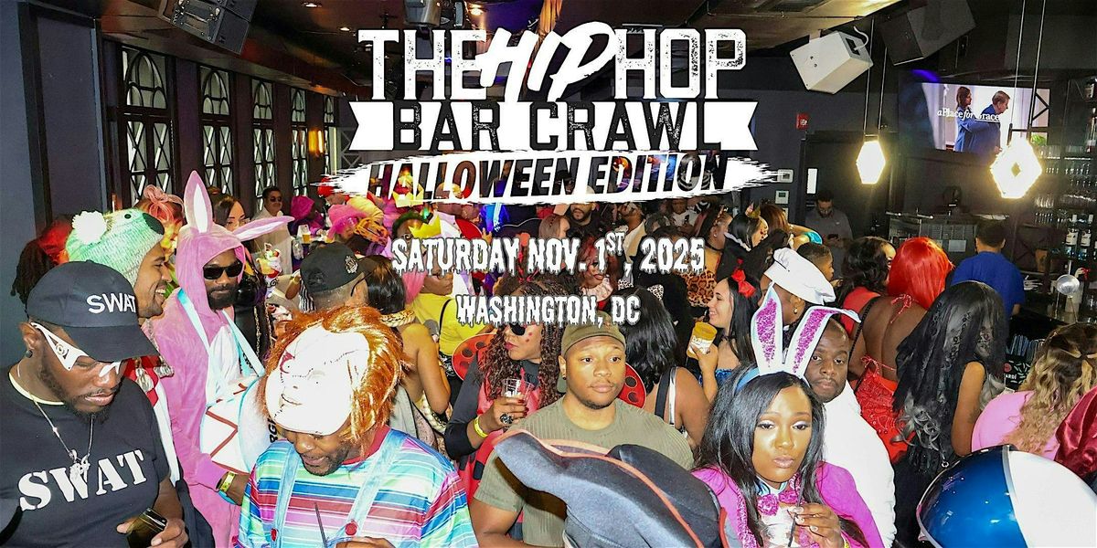 The 10th Annual Hip Hop Halloween Bar Crawl 11.1.25