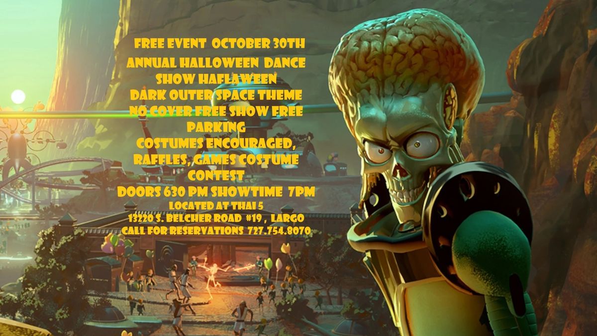 Halloween  (HAFLAWEEN) Free dance show- FREE PARKING