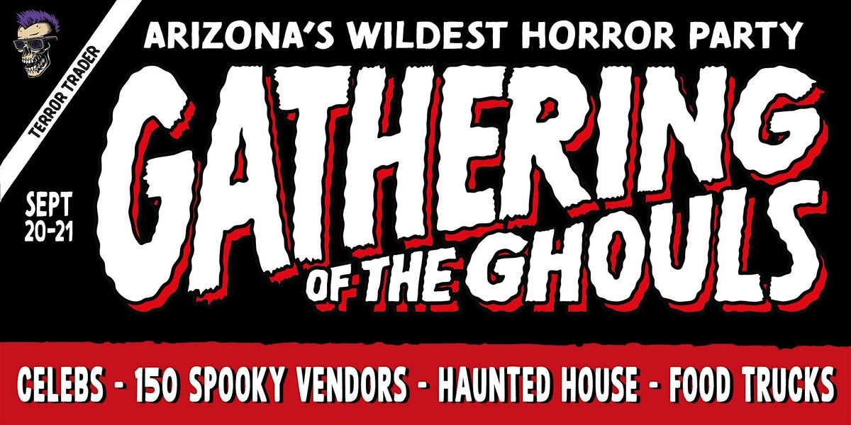 3rd Annual Gathering Of The Ghouls