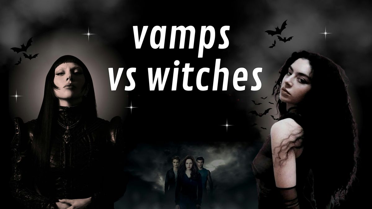 VAMPS VS WITCHES: GIRL-POP DANCE PARTY \u2605