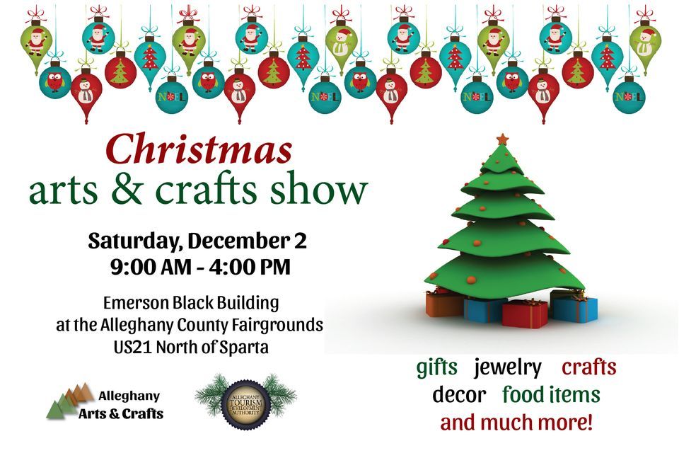 Christmas Arts & Craft Show | Alleghany fairgrounds/Emerson Black ...