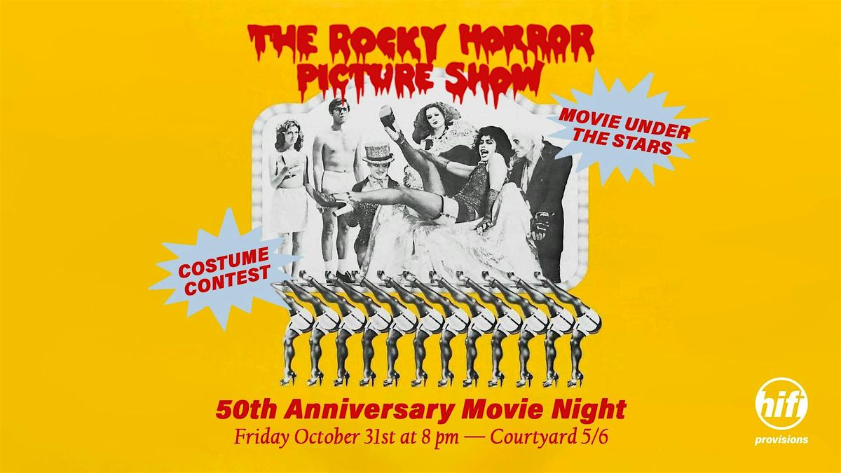 Rocky Horror Picture Show \u2014 50th Anniversary Movie Night at Hifi Provisions