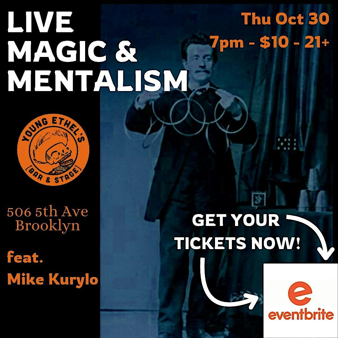 NYC Magic Ensemble @ Young Ethel's (Halloween-Eve)