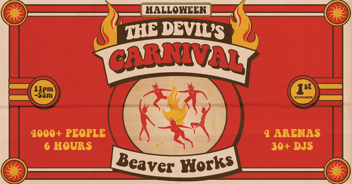 \ud83d\udc80\ud83d\udc7a KONNEKT PRESENTS : THE DEVIL'S CARNIVAL - HALLOWEEN FESTIVAL - BEAVER WORKS \ud83d\udc80 4 ARENAS - 30+ DJS - 4000+ PEOPLE - 6 HOURS \ud83d\udc80 1st NOVEMBER