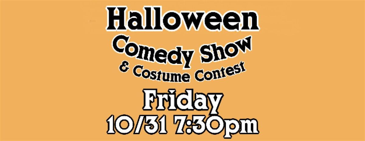 Halloween Comedy Show & Costume Contest