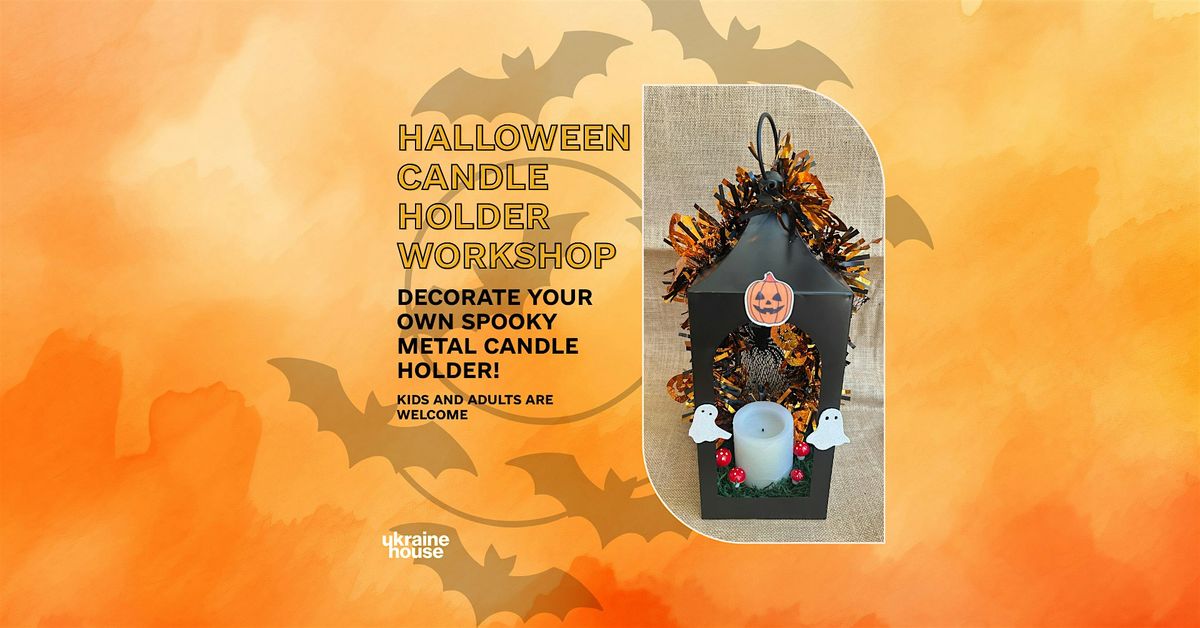Halloween Candle Holder Workshop