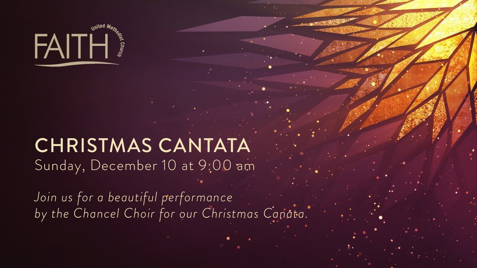 Christmas Cantata  Faith United Methodist Church of Spring  December 10, 2023