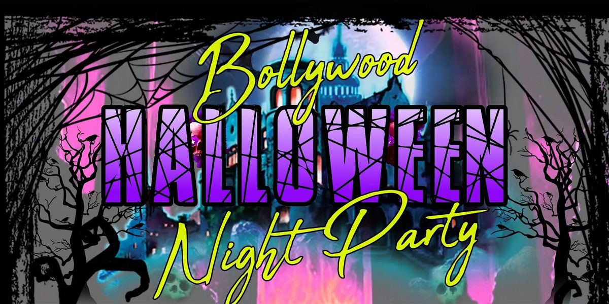 BOLLYWOOD HALLOWEEN NIGHT PARTY