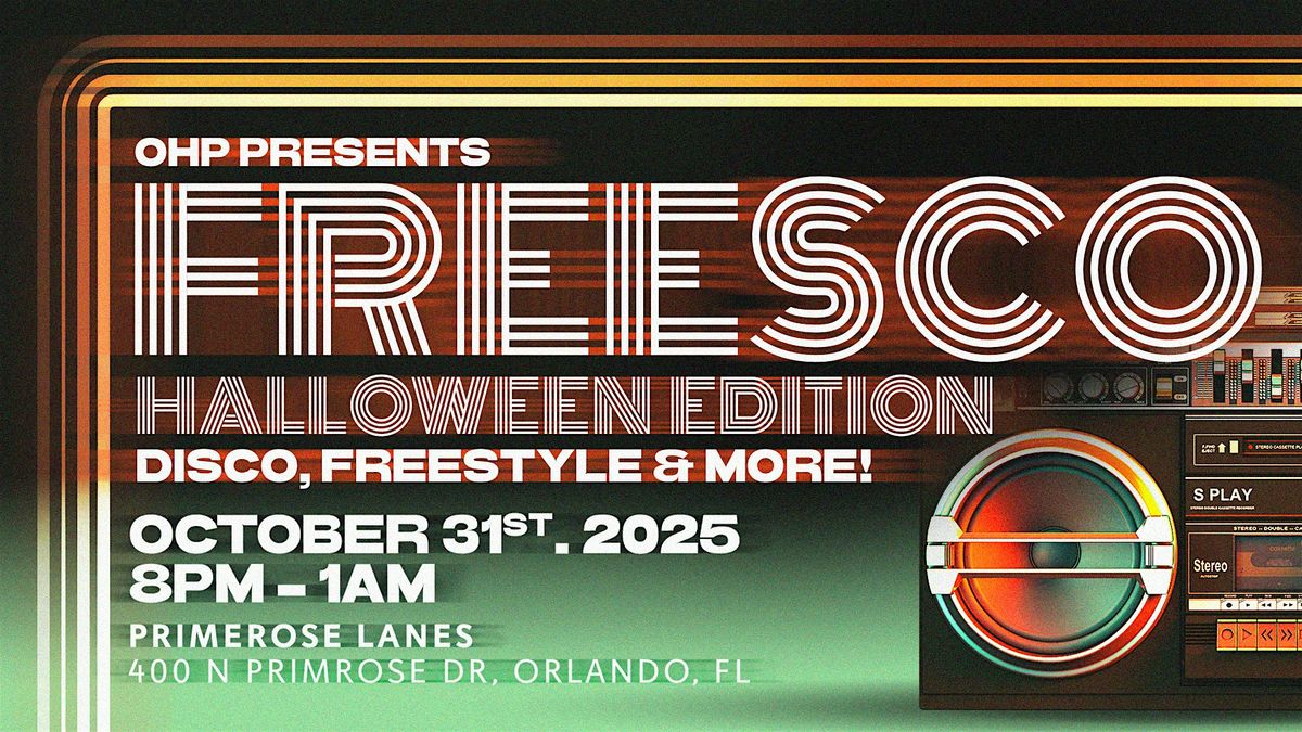 OHP x PRIMROSE LANES presents: FREESCO... Disco, Freestyle & More!