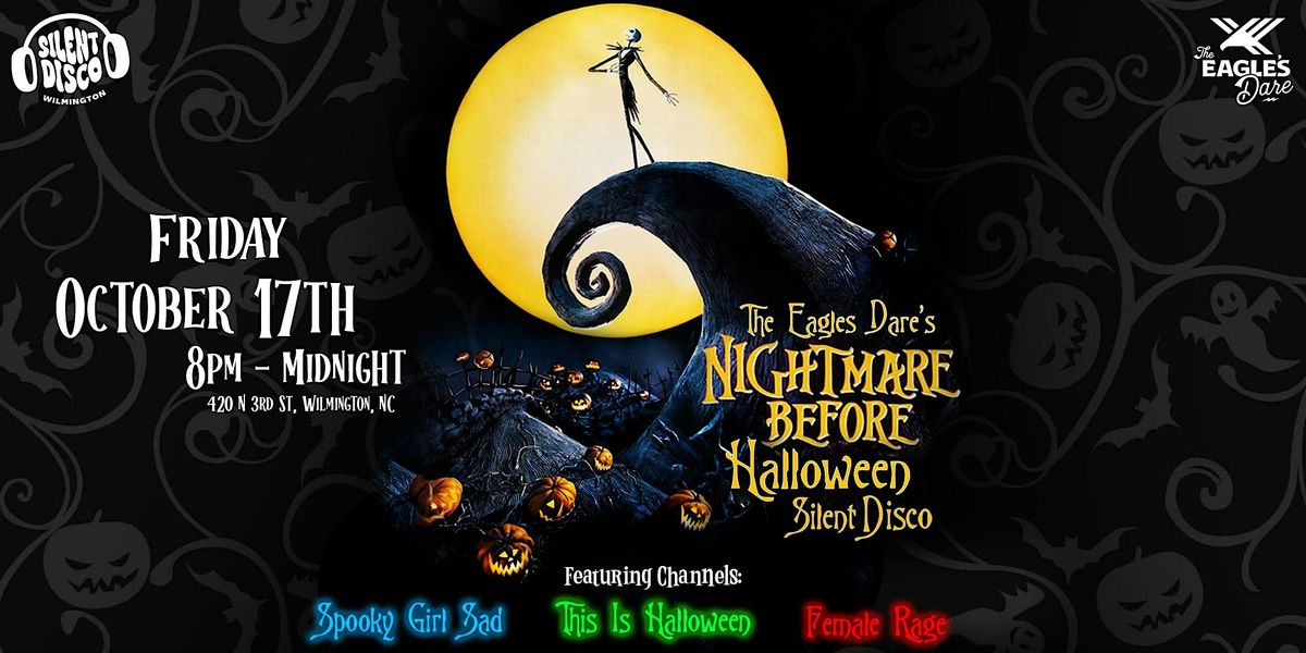 The Eagles Dare's Nightmare Before Halloween Silent Disco