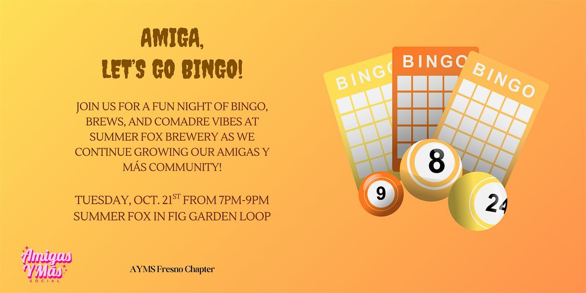 Fresno Amigas, Let\u2019s Bingo! Halloween Edition