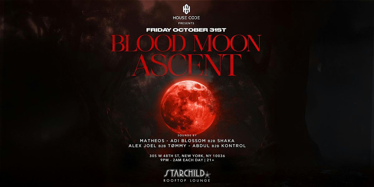 Blood Moon Ascent Halloween Weekend at Starchild Rooftop