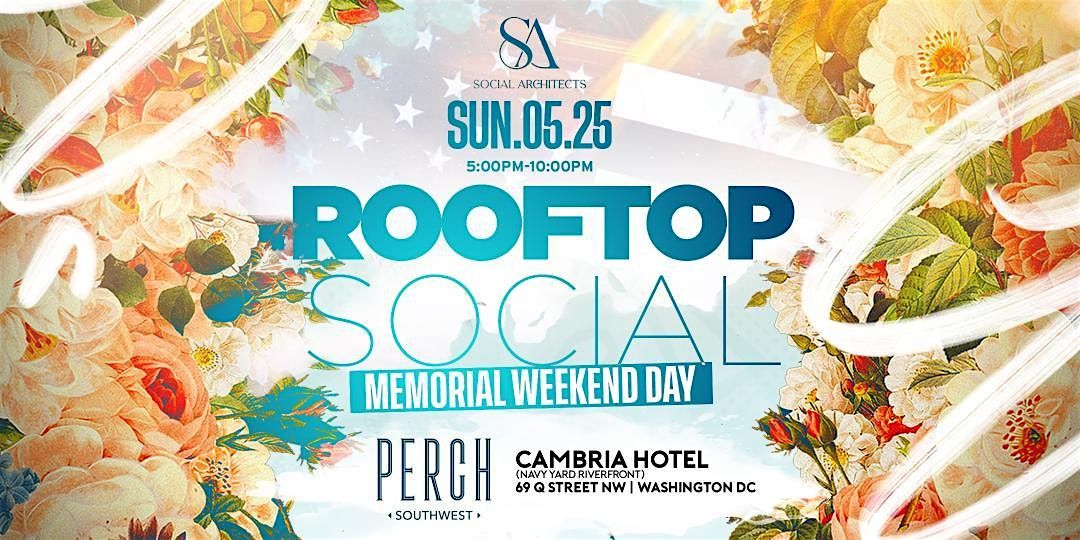 THE ROOFTOP SOCIAL - PERCH ROOFTOP LOUNGE