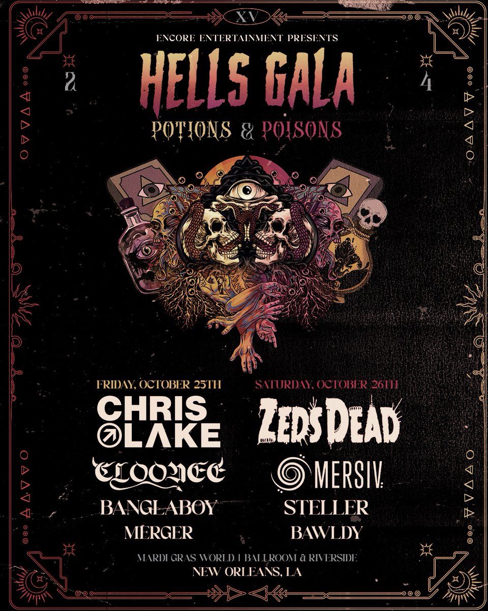 Hells Gala (Saturday) with Zeds Dead, Mersiv, Steller, and more