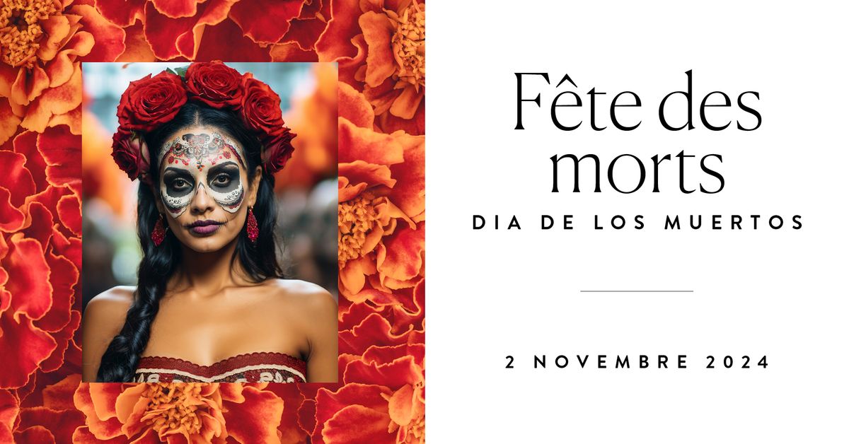 Fete des morts (Dia de Los Muertos)